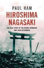 Hiroshima Nagasaki kaina ir informacija | Istorinės knygos | pigu.lt