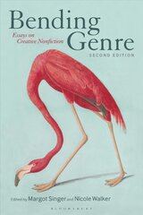 Bending Genre: Essays on Creative Nonfiction 2nd edition kaina ir informacija | Užsienio kalbos mokomoji medžiaga | pigu.lt