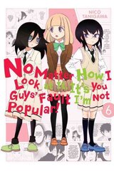 No Matter How I Look at It, It's You Guys' Fault I'm Not Popular!, Vol. 6, Vol. 6 цена и информация | Комиксы | pigu.lt