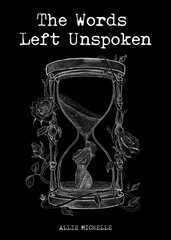 Words Left Unspoken цена и информация | Поэзия | pigu.lt