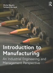 Introduction to Manufacturing: An Industrial Engineering and Management Perspective kaina ir informacija | Ekonomikos knygos | pigu.lt