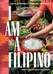 I Am a Filipino: And This Is How We Cook цена и информация | Книги рецептов | pigu.lt