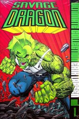 Savage dragon: the ultimate collection, volume 1 kaina ir informacija | Fantastinės, mistinės knygos | pigu.lt