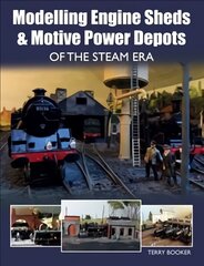 Modelling engine sheds and motive power depots of the steam era kaina ir informacija | Knygos apie sveiką gyvenseną ir mitybą | pigu.lt