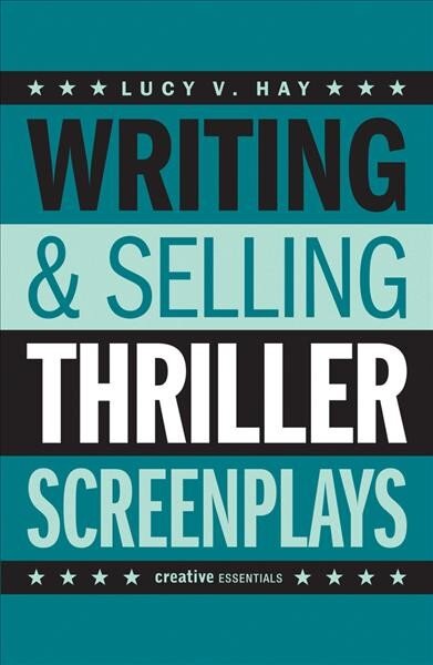 Writing and selling thriller screenplays kaina ir informacija | Užsienio kalbos mokomoji medžiaga | pigu.lt