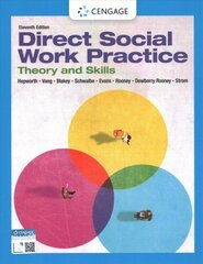 Empowerment Series: Direct Social Work Practice 11th edition цена и информация | Книги по социальным наукам | pigu.lt