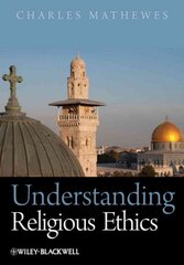 Understanding Religious Ethics цена и информация | Исторические книги | pigu.lt