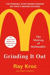 Grinding It Out: The Making of McDonalds: The Making of Mcdonalds kaina ir informacija | Ekonomikos knygos | pigu.lt