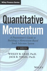 Quantitative momentum: a practitioner's guide to building a momentum-based stock selection system kaina ir informacija | Ekonomikos knygos | pigu.lt