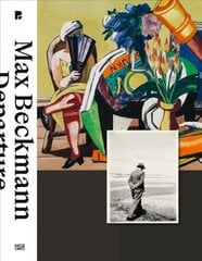 Max Beckmann: departure kaina ir informacija | Knygos apie meną | pigu.lt