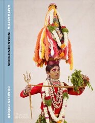 Aam Aastha: Indian Devotions kaina ir informacija | Fotografijos knygos | pigu.lt