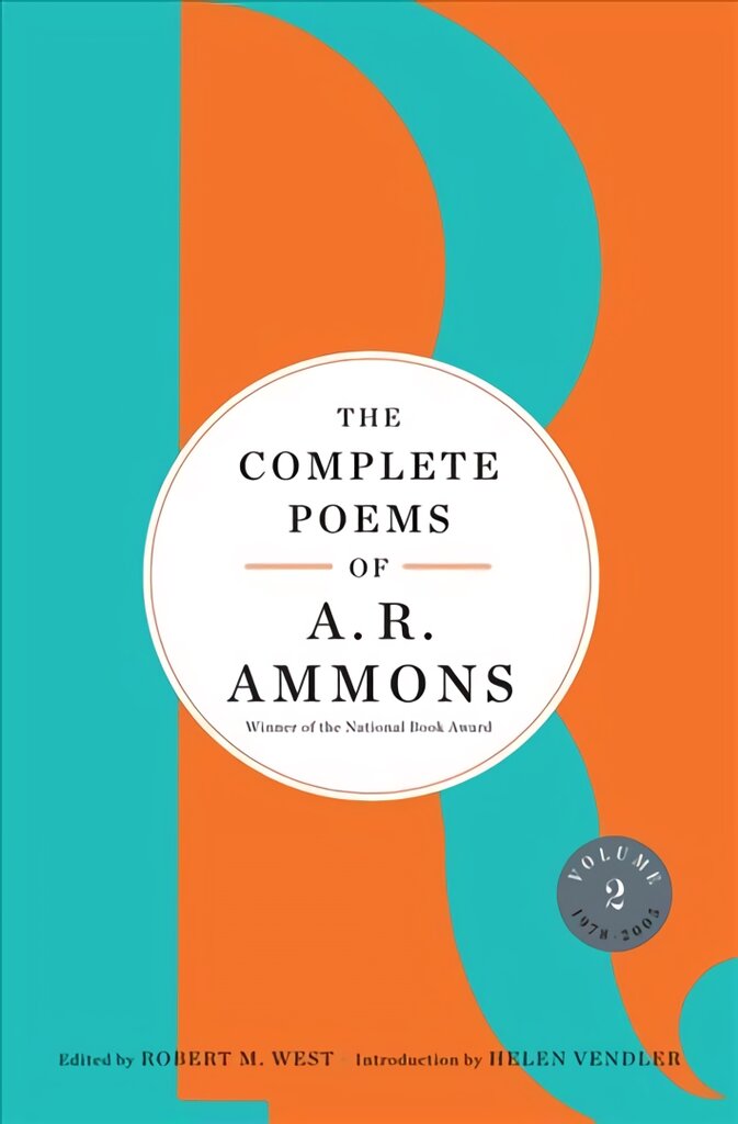 Complete Poems of A. R. Ammons: Volume 2 1978-2005, Volume 2 цена и информация | Poezija | pigu.lt