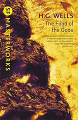 Food of the Gods kaina ir informacija | Fantastinės, mistinės knygos | pigu.lt