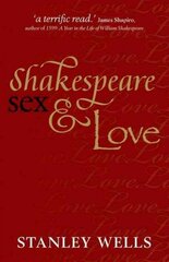 Shakespeare, Sex, and Love цена и информация | Рассказы, новеллы | pigu.lt