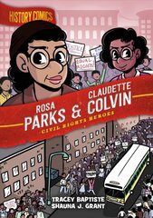 History Comics: Rosa Parks & Claudette Colvin: Civil Rights Heroes kaina ir informacija | Knygos paaugliams ir jaunimui | pigu.lt