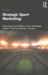 Strategic Sport Marketing 5th edition цена и информация | Книги по экономике | pigu.lt