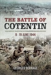 Battle of Cotentin: 9 - 19 June 1944 kaina ir informacija | Istorinės knygos | pigu.lt