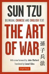 Art of War: Bilingual Chinese and English Text (The Complete Edition) First Edition, Bilingual edition kaina ir informacija | Istorinės knygos | pigu.lt