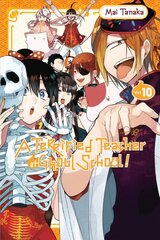 Terrified Teacher at Ghoul School!, Vol. 10 цена и информация | Фантастика, фэнтези | pigu.lt