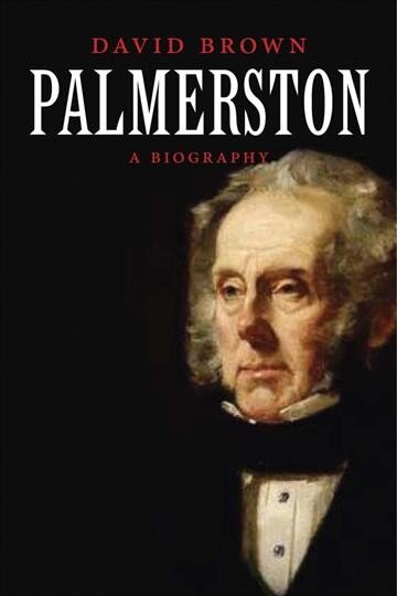 Palmerston: a biography kaina ir informacija | Biografijos, autobiografijos, memuarai | pigu.lt