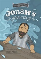 Jonah's Journeys: The Minor Prophets, Book 6 цена и информация | Книги для подростков и молодежи | pigu.lt