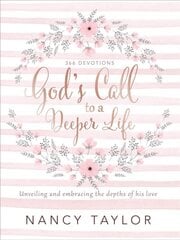 God's Call to a Deeper Life: Unveiling and Embracing the Depths of His Love kaina ir informacija | Dvasinės knygos | pigu.lt