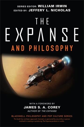 Expanse and Philosophy - So Far Out Into the Darkness: So Far Out Into the Darkness цена и информация | Istorinės knygos | pigu.lt