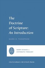Doctrine of Scripture: An Introduction kaina ir informacija | Dvasinės knygos | pigu.lt