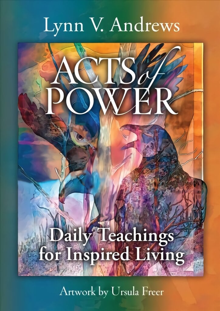 Acts of power: daily teachings for inspired living цена и информация | Saviugdos knygos | pigu.lt