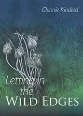 Letting in the Wild Edges kaina ir informacija | Knygos apie sodininkystę | pigu.lt
