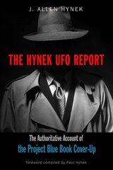 Hynek ufo report: the authoritative account of the project blue book cover-up kaina ir informacija | Saviugdos knygos | pigu.lt