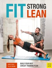 Fit. Strong. Lean.: Build Your Best Circuit Training Plan цена и информация | Самоучители | pigu.lt