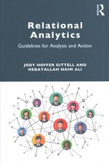 Relational Analytics: Guidelines for Analysis and Action kaina ir informacija | Ekonomikos knygos | pigu.lt