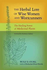 Herbal lore of wise women and wortcunners kaina ir informacija | Saviugdos knygos | pigu.lt