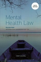 Mental Health Law 6th edition kaina ir informacija | Ekonomikos knygos | pigu.lt