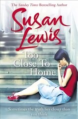 Too Close To Home: By the bestselling author of I Have Something to Tell You цена и информация | Фантастика, фэнтези | pigu.lt