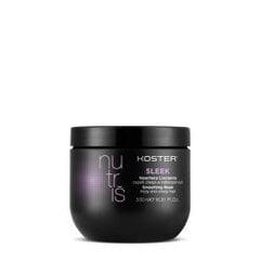 Drėkinanti plaukų kaukė Koster Nutris sleek, 500 ml kaina ir informacija | Priemonės plaukų stiprinimui | pigu.lt