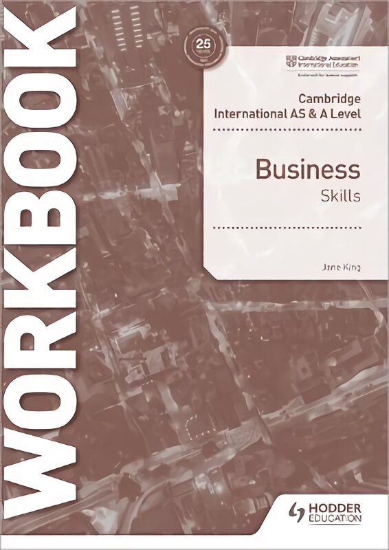 Cambridge international as & a level business skills workbook kaina ir informacija | Ekonomikos knygos | pigu.lt