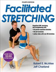 Facilitated Stretching Fourth Edition цена и информация | Самоучители | pigu.lt