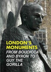 London's Monuments 2nd Revised edition kaina ir informacija | Kelionių vadovai, aprašymai | pigu.lt
