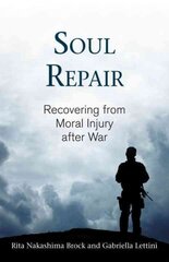 Soul Repair: Recovering from Moral Injury after War kaina ir informacija | Saviugdos knygos | pigu.lt