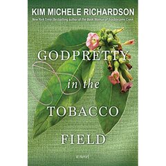 GodPretty in the Tobacco Field kaina ir informacija | Fantastinės, mistinės knygos | pigu.lt
