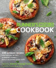 Runner's World Cookbook: 150 Ultimate Recipes for Fueling Up and Slimming Down--While Enjoying Every Bite kaina ir informacija | Receptų knygos | pigu.lt