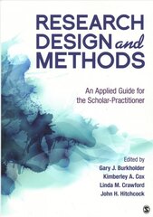Research Design and Methods: An Applied Guide for the Scholar-Practitioner цена и информация | Энциклопедии, справочники | pigu.lt