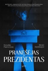 Pranešėjas ir prezidentas kaina ir informacija | Socialinių mokslų knygos | pigu.lt