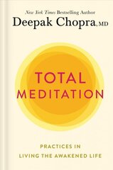 Total Meditation: Practices in Living the Awakened Life kaina ir informacija | Saviugdos knygos | pigu.lt