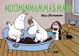 Moominmamma's Maid kaina ir informacija | Knygos paaugliams ir jaunimui | pigu.lt