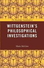 Routledge guidebook to Wittgenstein's philosophical investigations kaina ir informacija | Istorinės knygos | pigu.lt