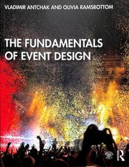 Fundamentals of Event Design цена и информация | Книги по экономике | pigu.lt