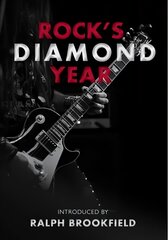 Rock's diamond year kaina ir informacija | Knygos apie meną | pigu.lt